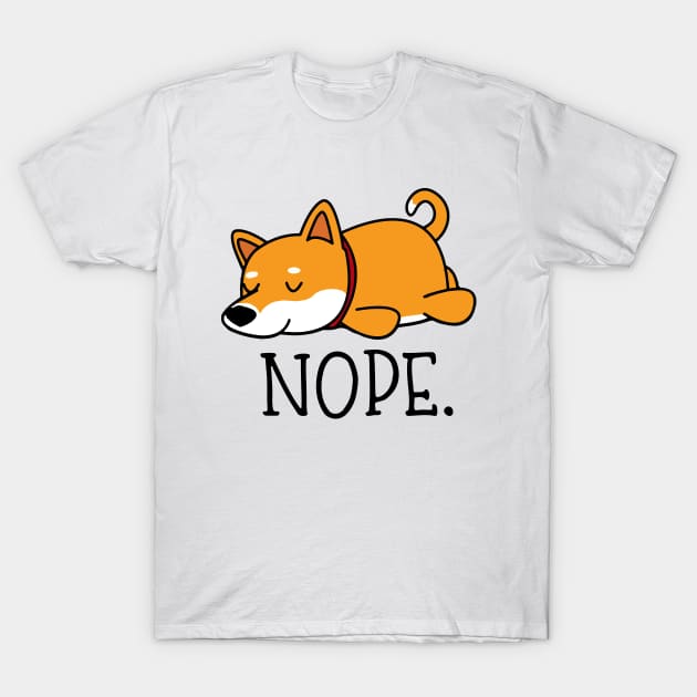 Nope Shiba Inu Lover Gift Lazy Shiba Inu Nope T-Shirt by RobertDan